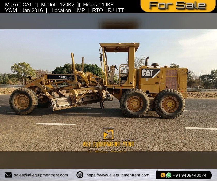 CAT 120K2 With RJ Registration Life Time Tax Paid 2016 Non Urea Model Available for Sale in MP