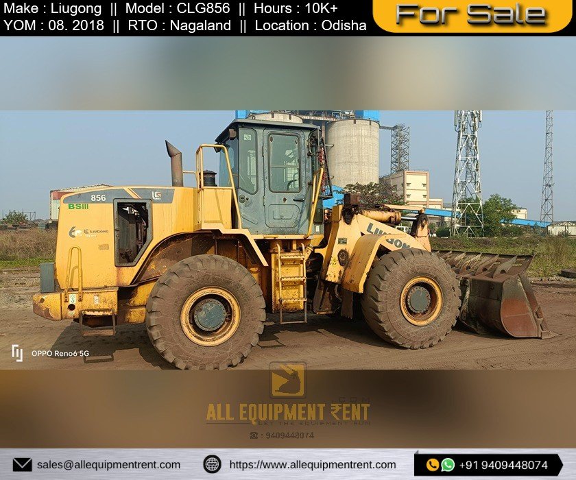 Two Used 5 Ton Class Liugong CLG856 Wheel Loaders Nagaland Registered BS III Aug 2018 Model for Sale in Odisha