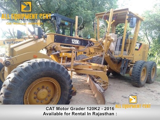 Cat Motor Grader 120K2 of 2016 Available for Rental in Rajasthan