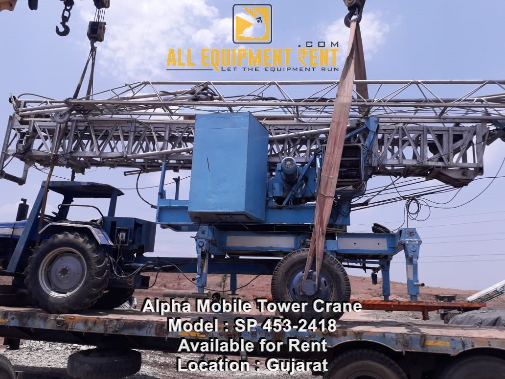 Mobile Tower Crane Alpha SP 453 2418 Available for Rent Across Gujarat